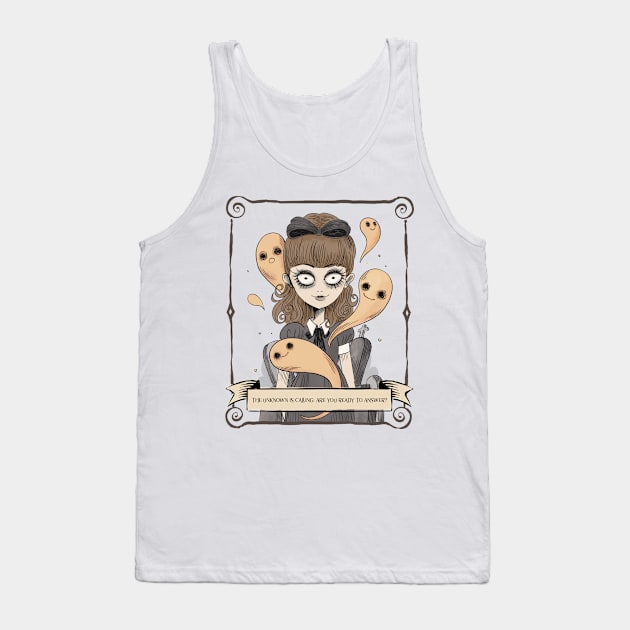 The Unknow Is Calling Are You Ready To Answer Paranormal, Ghost Tank Top by Smithys Shirts